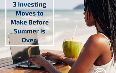 Investor Summer School: 3 Investing Moves to Make Before Summer is Over 