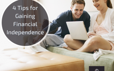 Four Tips for Gaining Financial Independence