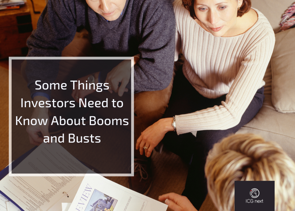  Some Things Investors Need to Know About Booms and Busts