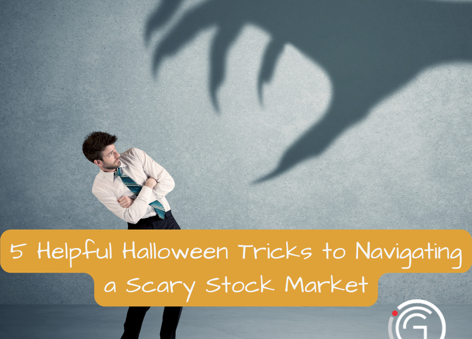5 Helpful Halloween Tricks to Navigating a Scary Stock Market