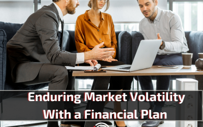 Enduring Market Volatility With a Financial Plan