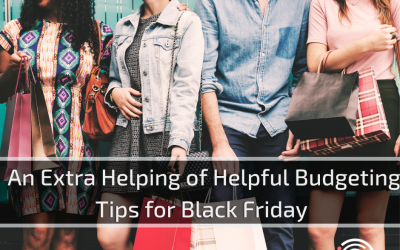 An Extra Helping of Helpful Budgeting Tips for Black Friday