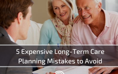 5 Expensive Long-Term Care Planning Mistakes to Avoid
