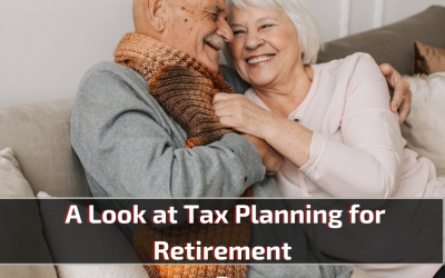 A Look at Tax Planning for Retirement