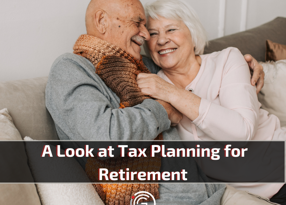 A Look at Tax Planning for Retirement