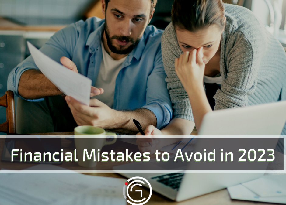 Financial Mistakes to Avoid in 2023