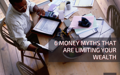 6 Money Myths That Are Limiting Your Wealth
