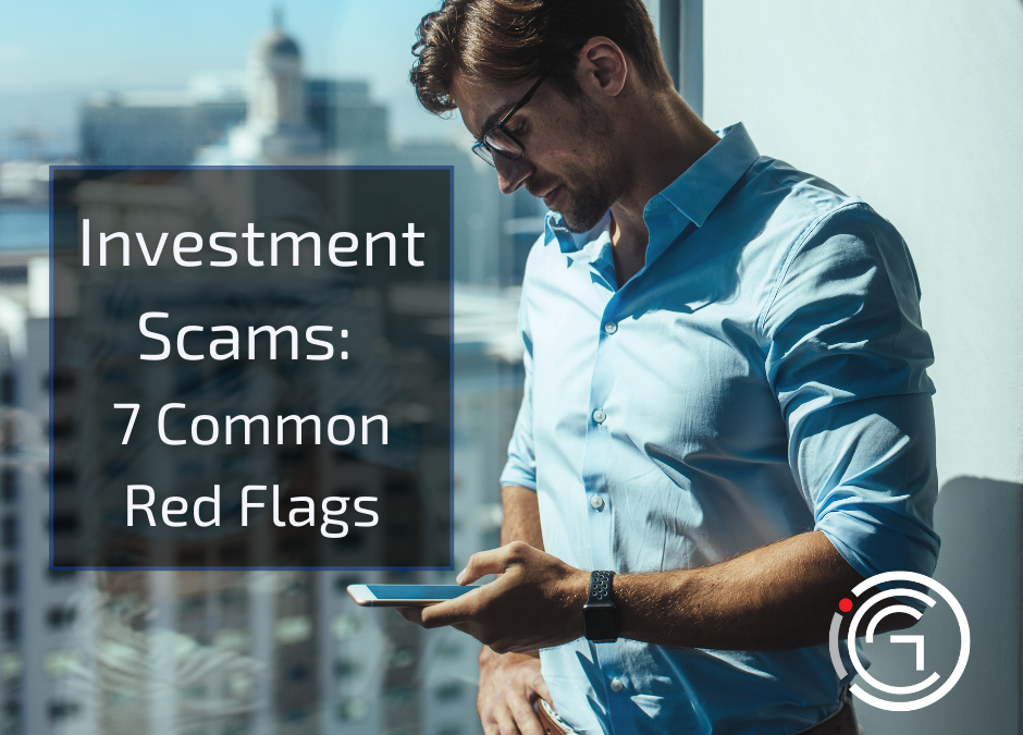 Investment Scams: 7 Common Red Flags