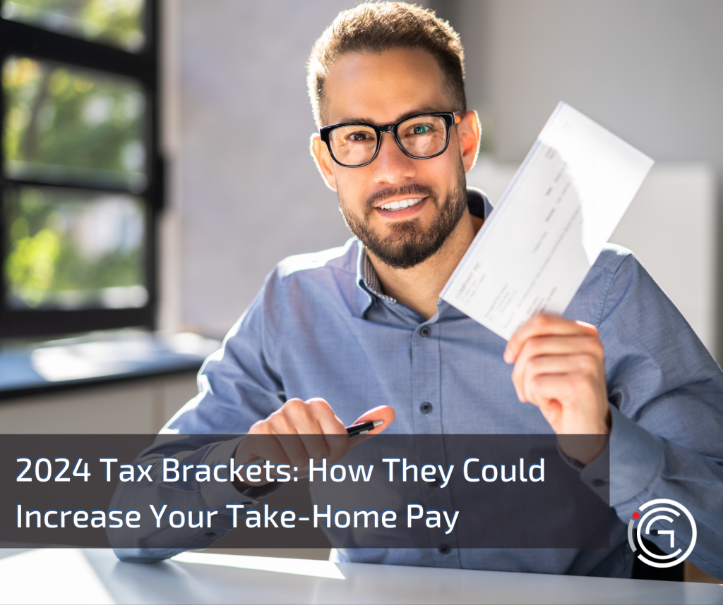 2024 Tax Brackets How They Could Increase Your TakeHome Pay ICG Next